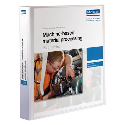 Machine-based Material Processing - Part: Turning