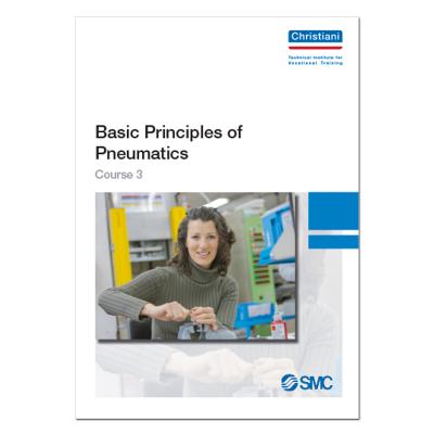 Basic Principles of Pneumatics Course 3 