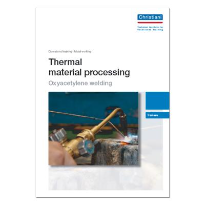 Thermal Material Processing - Part: Oxyacetylene Welding 