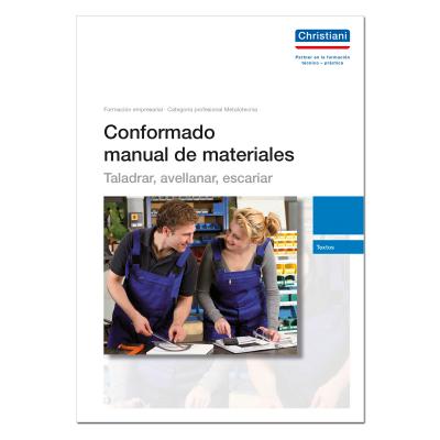 Procesamiento manual de materiales: pieza: taladrado, avellanado, escariado 