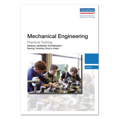 Ingeniería mecánica: aserrado, cincelado y limado 